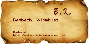Bambach Kolombusz névjegykártya